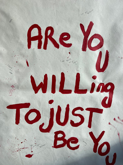 Are You Willing To Just Be You